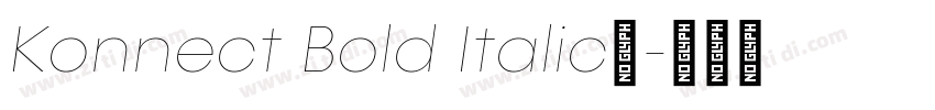 Konnect Bold Italic字字体转换